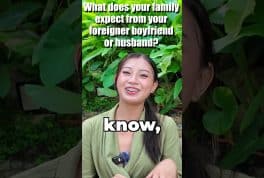 What does your family expect from your foreigner boyfriend or husband filipinadating filipina Video